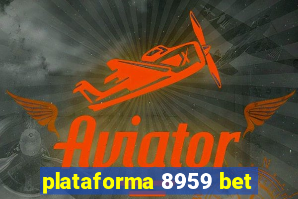 plataforma 8959 bet